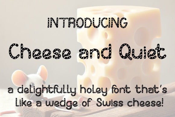 Breaking the Mold: Why Cheese and Quiet Is Redefining Playful Typography in Modern Design